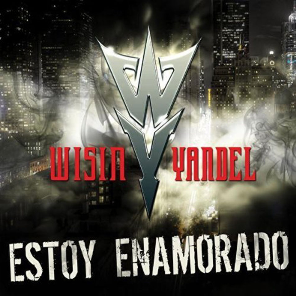 Cartula Frontal de Wisin & Yandel - Estoy Enamorado (Cd Single)