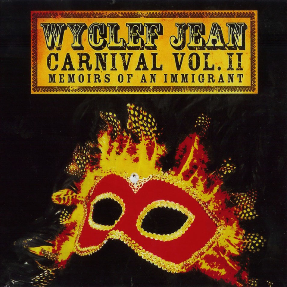 Cartula Frontal de Wyclef Jean - Carnival Ii: Memoirs Of An Immigrant (Deluxe Edition)