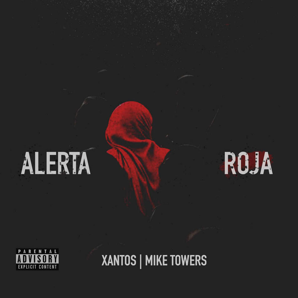 Cartula Frontal de Xantos - Alerta Roja (Featuring Myke Towers) (Cd Single)