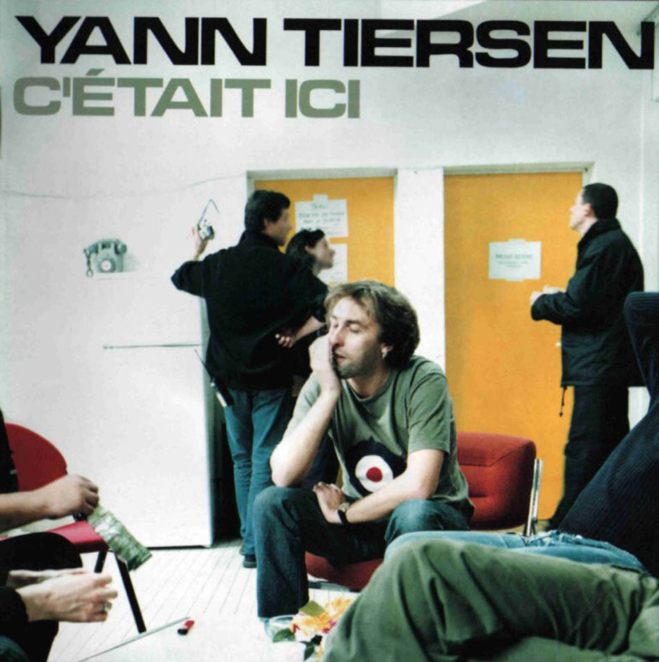 Cartula Frontal de Yann Tiersen - C'etait Ici