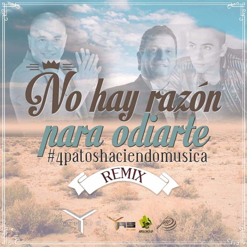 Cartula Frontal de Yelsid - No Hay Razon Para Odiarte (Featuring Dario Gomez & Andy Rivera) (Remix) (Cd Single)
