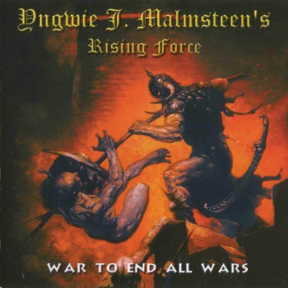 Cartula Frontal de Yngwie Malmsteen's Rising Force - War To End All Wars