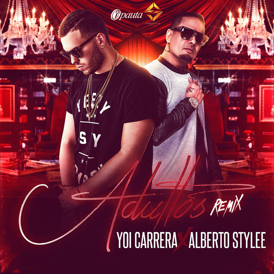 Cartula Frontal de Yoi Carrera - Adultos (Featuring Alberto Stylee) (Remix) (Cd Single)