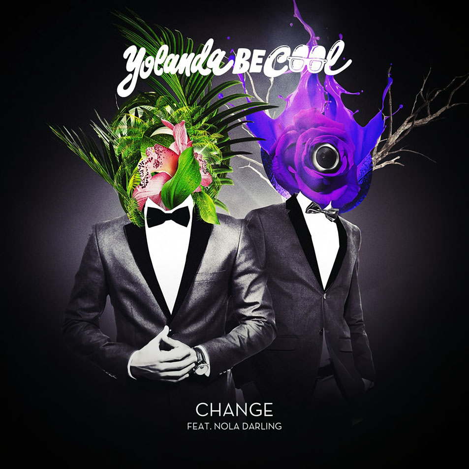 Cartula Frontal de Yolanda Be Cool - Change (Featuring Nola Darling) (Cd Single)