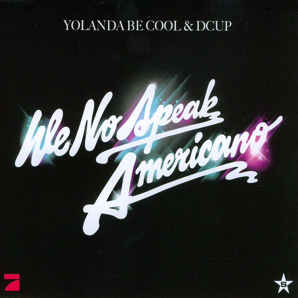 Cartula Frontal de Yolanda Be Cool & Dcup - We No Speak Americano (Ep)