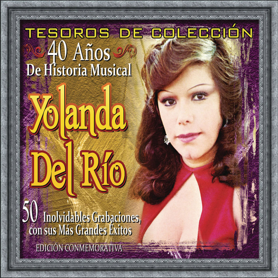 Cartula Frontal de Yolanda Del Rio - Tesoros De Coleccion: 40 Aos De Historia Musical