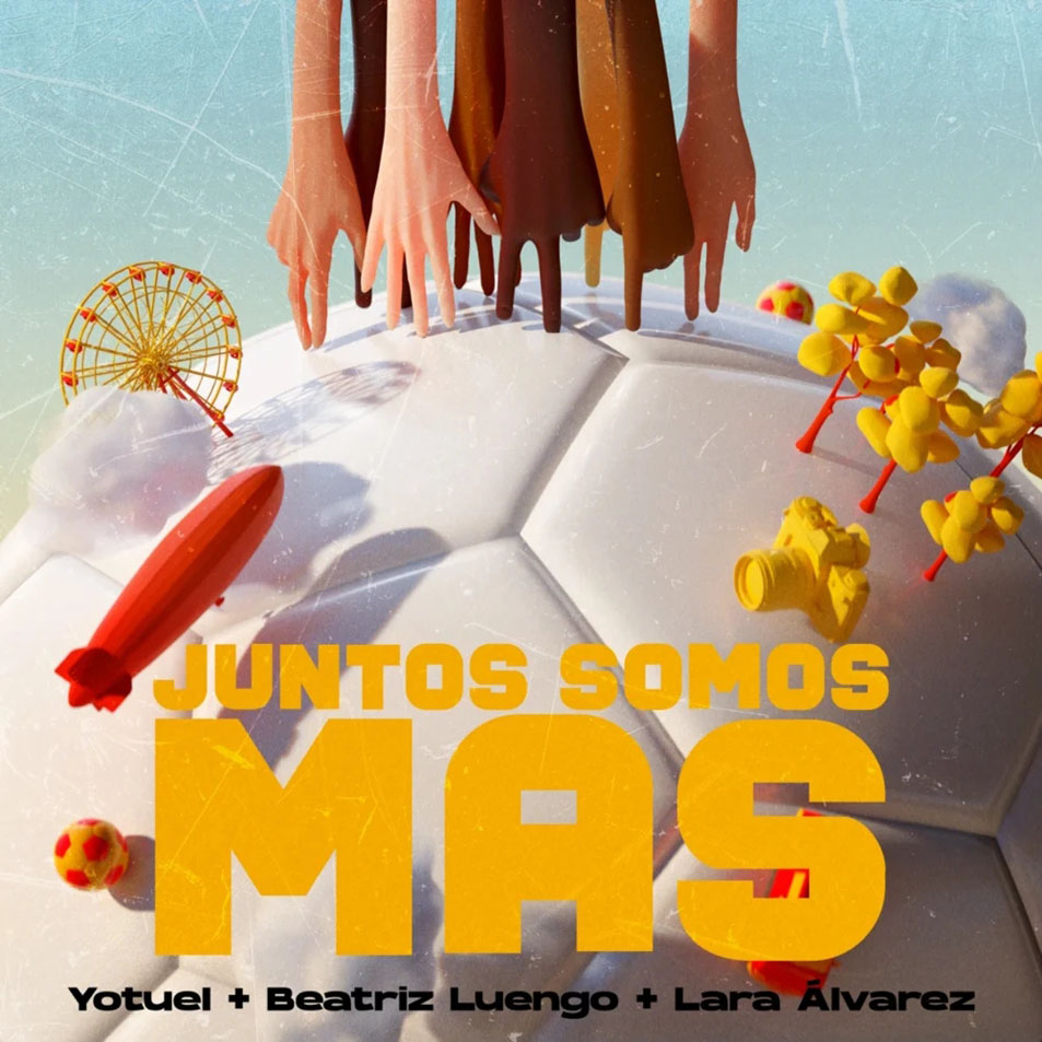Cartula Frontal de Yotuel - Juntos Somos Mas (Featuring Beatriz Luengo & Lara Alvarez) (Cd Single)