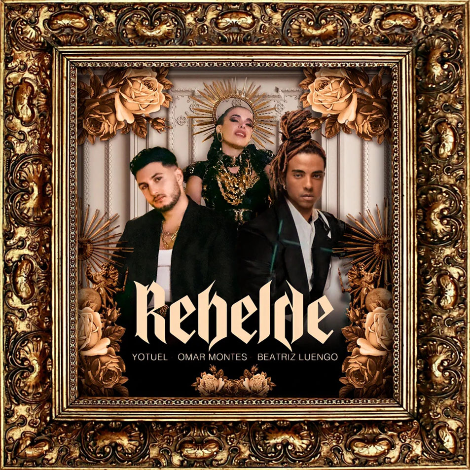 Cartula Frontal de Yotuel - Rebelde (Featuring Omar Montes & Beatriz Luengo) (Cd Single)