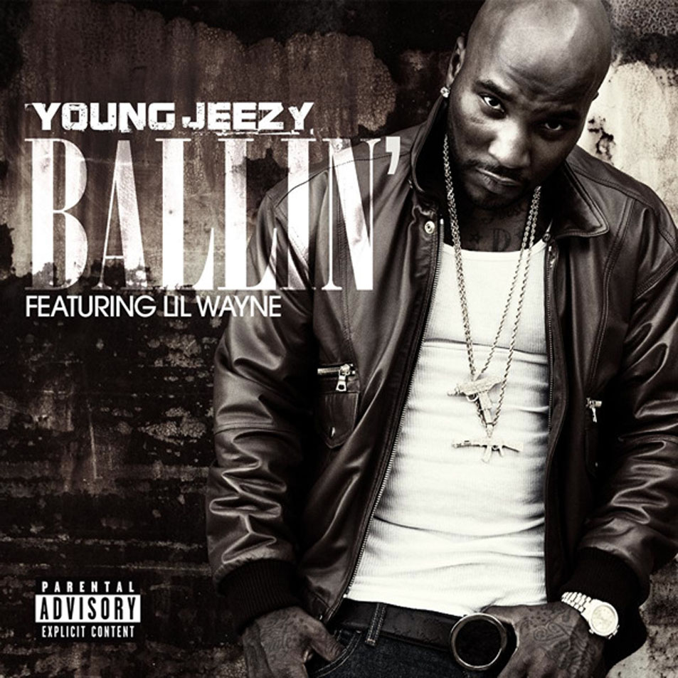 Cartula Frontal de Young Jeezy - Ballin' (Featuring Lil Wayne) (Cd Single)
