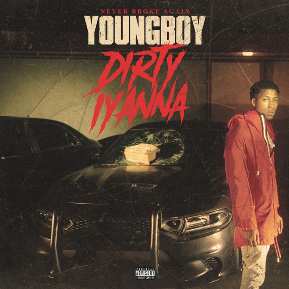 Cartula Frontal de Youngboy Never Broke Again - Dirty Iyanna (Cd Single)