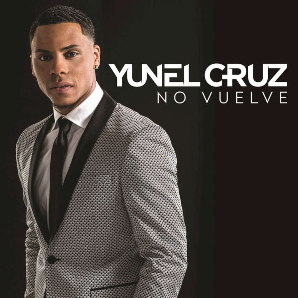 Cartula Frontal de Yunel Cruz - No Vuelve (Cd Single)