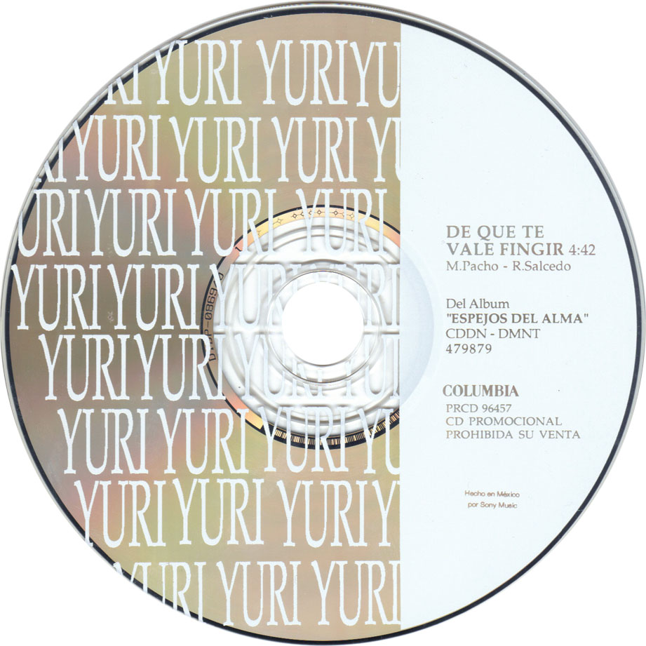 Cartula Cd de Yuri - De Que Te Vale Fingir (Cd Single)