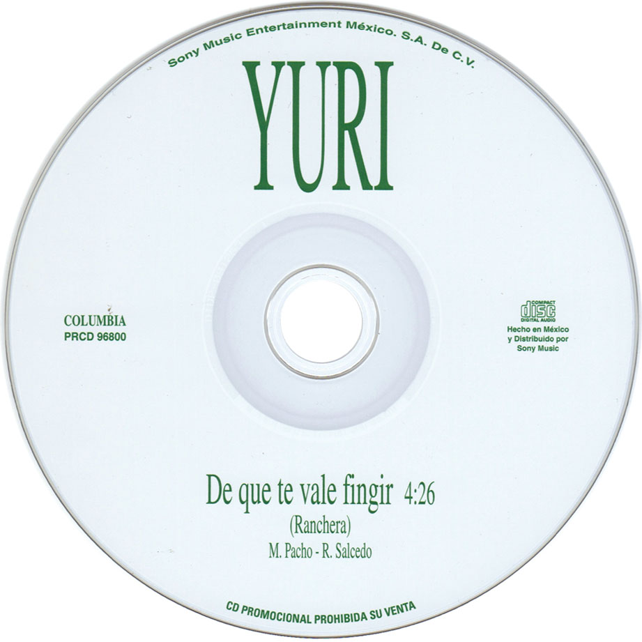 Cartula Cd de Yuri - De Que Te Vale Fingir (Ranchera) (Cd Single)