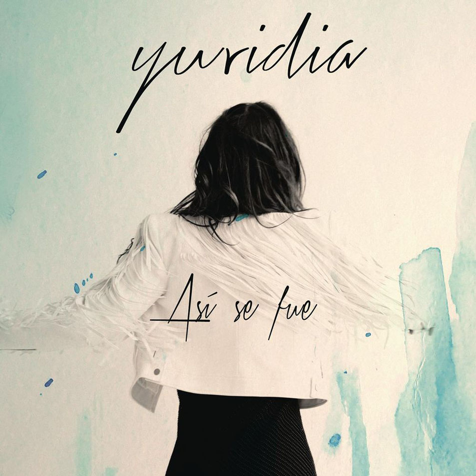 Cartula Frontal de Yuridia - Asi Se Fue (Cd Single)