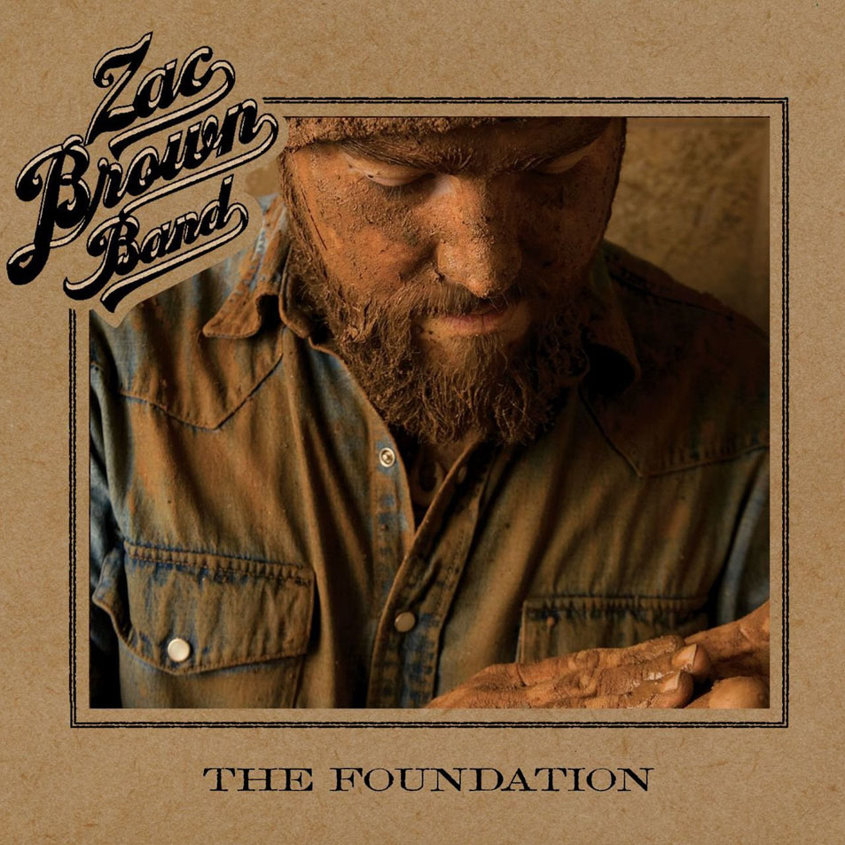 Cartula Frontal de Zac Brown Band - The Foundation (Deluxe Edition)