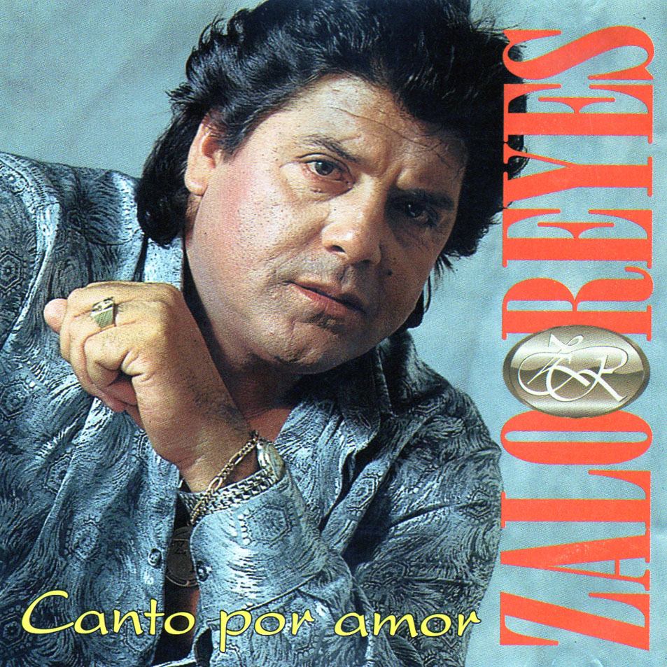 Cartula Frontal de Zalo Reyes - Canto Por Amor