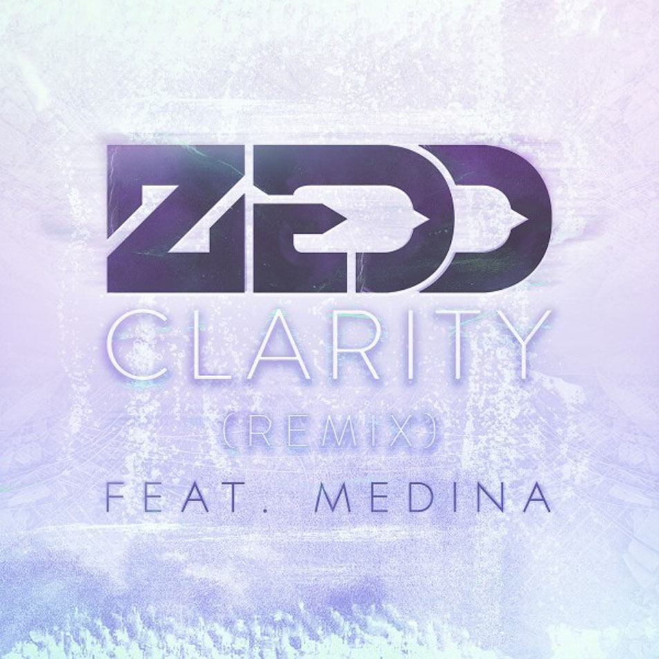 Cartula Frontal de Zedd - Clarity (Featuring Medina) (Remix) (Cd Single)