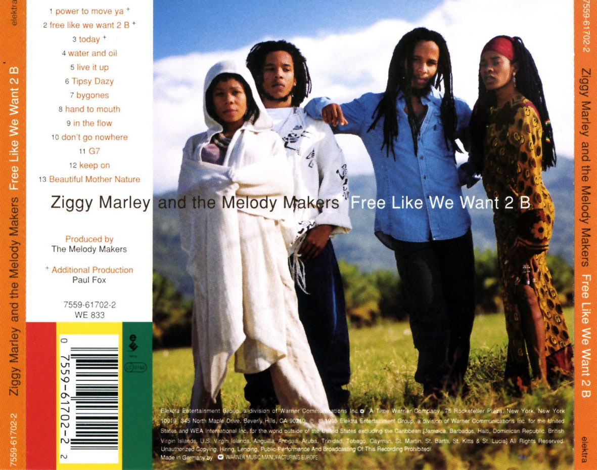 Cartula Trasera de Ziggy Marley & The Melody Makers - Free Like We Want 2 B