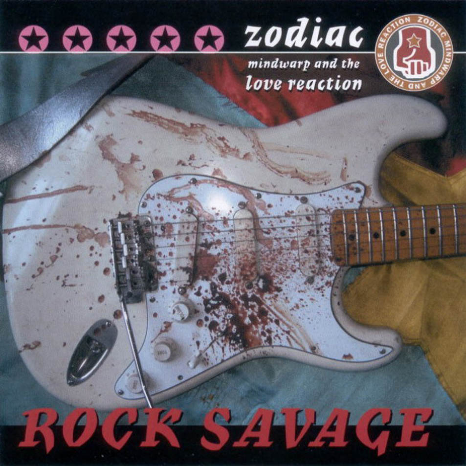 Cartula Frontal de Zodiac Mindwarp And The Love Reaction - Rock Savage