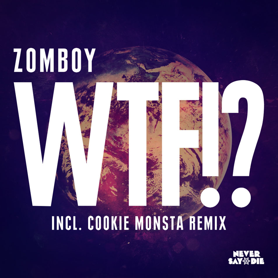 Cartula Frontal de Zomboy - Wtf!? (Cd Single)