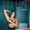 'IDGAF' lo nuevo de Dua Lipa