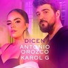 Antonio Orozco con Karol G 'Dicen' video 